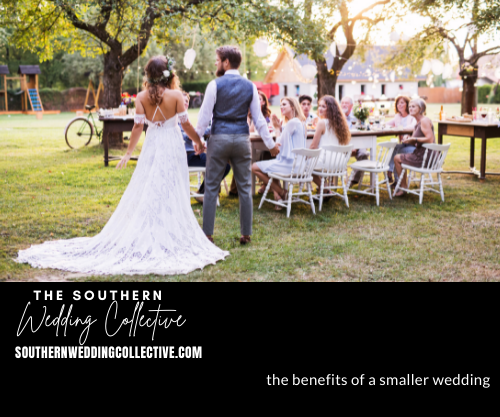 The Benefits of Planning a Smaller Wedding