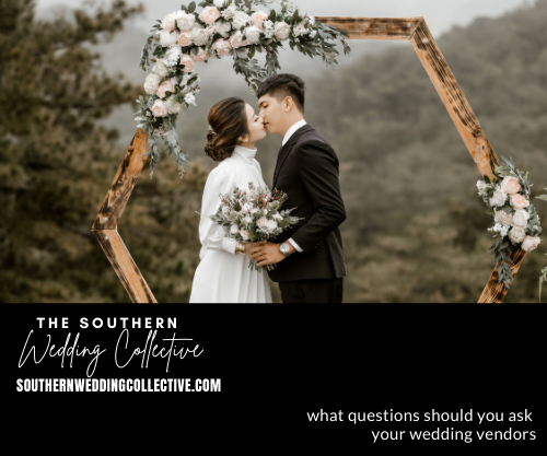 what-questions-should-you-ask-your-wedding-vendors-the-southern